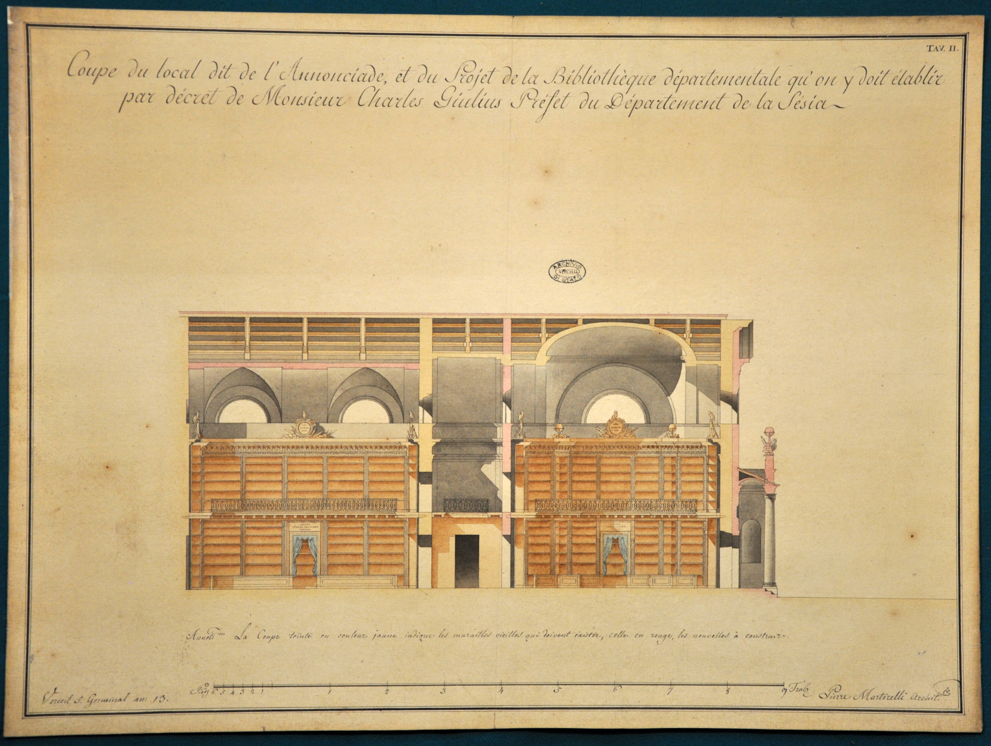 1805 marzo 26, Vercelli (Verceil 5. Germinal an: 13).
Disegno del progetto per una Biblioteca da realizzare nel Monastero della Santissima Annunziata nella città di Vercelli in seguito alla soppressione napoleonica degli enti ecclesiastici.
Dipartimento della Sesia, Disegni, Tavola I, 65.